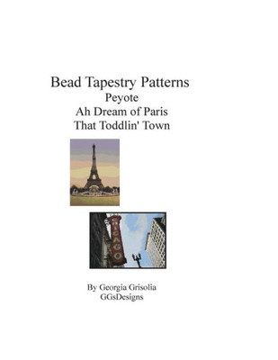 Bead Tapestry Patterns Peyote Ah Dream Of Paris That Toddlin' Town