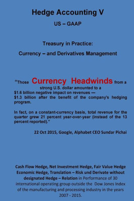 Currency Headwinds - Hedge Accounting V: Treasury In Practice: