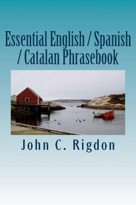 Essential English / Spanish / Catalan Phrasebook (Words R Us Phrasebooks)