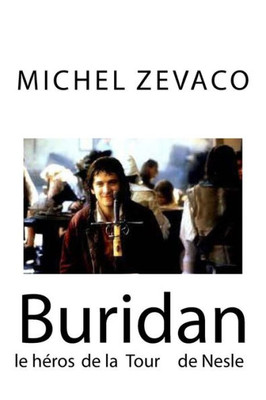 Buridan: Le Herosde Latourde Nesle (French Edition)