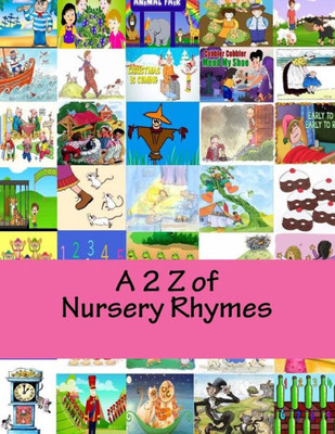 A 2 Z Of Nursery Rhymes