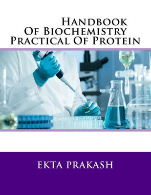 Handbook Of Biochemistry Practical Of Protein