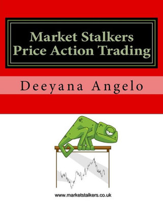 Market Stalkers: Price Action Trading