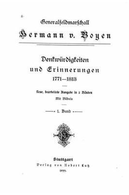 Denkwürdigkeiten Und Erinnerungen 1771-1813 (German Edition)