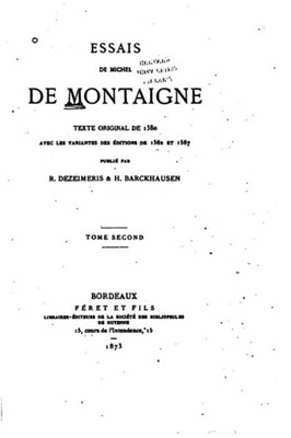 Essais De Michel De Montaigne (French Edition)