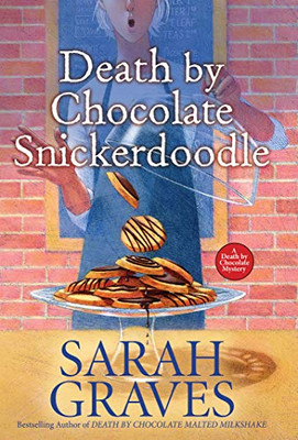 Death by Chocolate Snickerdoodle (A Death by Chocolate Mystery)