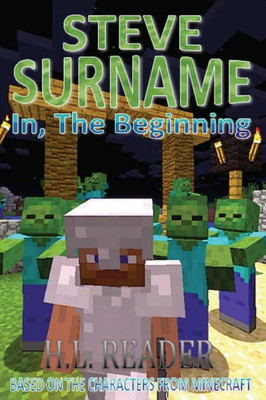 Steve Surname: In, The Beginning (The Steve Surname Adventures)