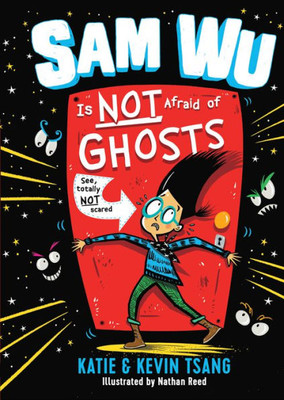Sam Wu Is Not Afraid Of Ghosts (Volume 1)