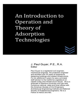 An Introduction To Operation And Theory Of Adsorption Technologies