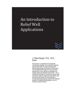 An Introduction To Relief Well Applications