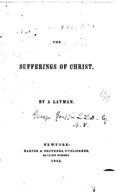 The Sufferings Of Christ