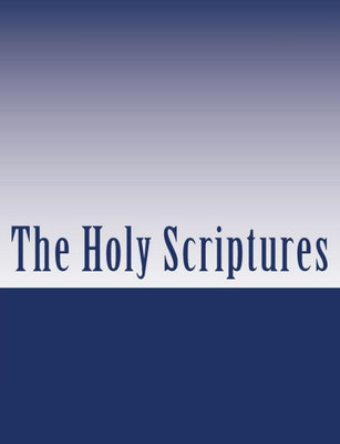 The Holy Scriptures In English