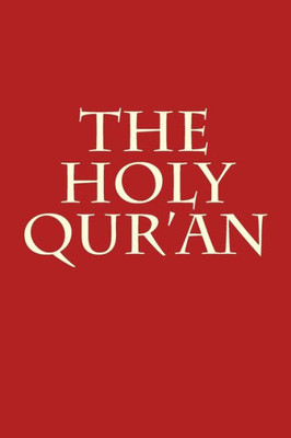 The Holy Qur'An: Conservative American Translation