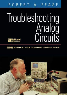 Troubleshooting Analog Circuits (EDN Series for Design Engineers)