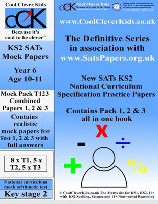 Sats Ks2 Year 6 Maths Practice Test 1, 2 & 3 Combined Pack (Sats Ks2 Year 6 Practice Papers)