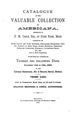 Catalogue Of The Valuable Collection Of Americana