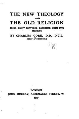 The New Theology And The Old Religion