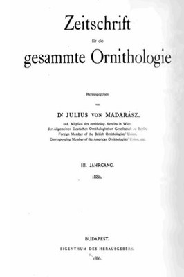 Zeitschrift Fur Die Gesammte Ornithologie (German Edition)