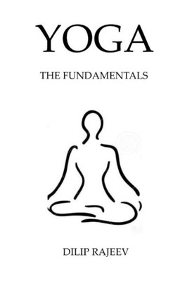 Yoga: The Foundations