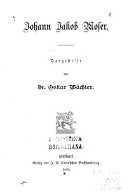 Johann Jakob Moser (German Edition)