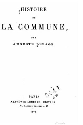 Histoire De La Commune (French Edition)