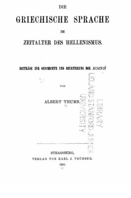 Die Griechische Sprache Im Zeitalter Des Hellenismus (German Edition)