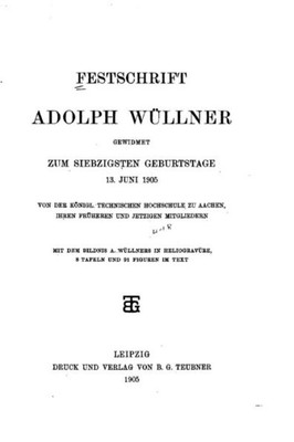 Festschrift Adolph Wüllner (German Edition)