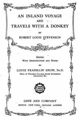 An Inland Voyage And Travels With A Donkey