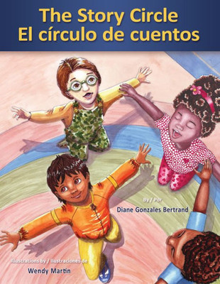 The Story Circle / El Circulo De Cuentos (English And Spanish Edition)