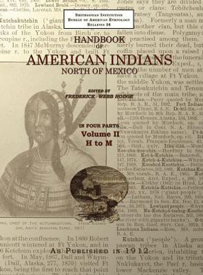 Handbook Of American Indians Volume 2: North Of Mexico