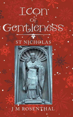 Icon Of Gentleness: St Nicholas