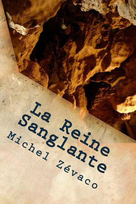 La Reine Sanglante (French Edition)