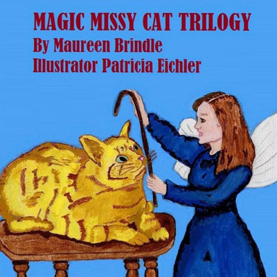 Magic Missy Cat Trilogy (Missy Cat Trilogies) (Volume 1)