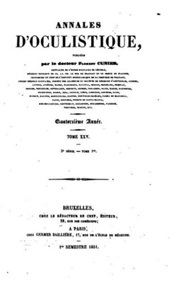 Annales D'Oculistique - Tome Xxv (French Edition)