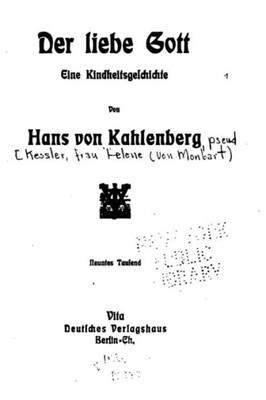 Der Liebe Gott, Eine Kindheitsgeschichte (German Edition)