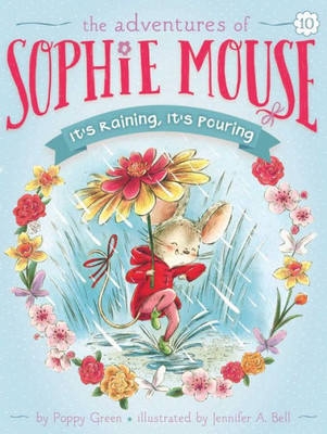 It'S Raining, It'S Pouring (10) (The Adventures Of Sophie Mouse)