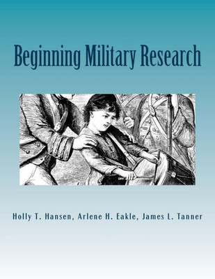 Beginning Military Research: Research Guide
