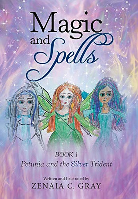 Magic and Spells: Petunia and the Silver Trident - Hardcover