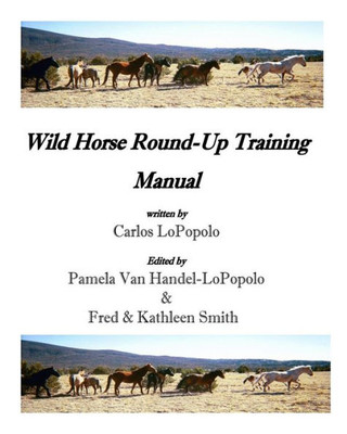 Wild Horse Roundup Training Manual