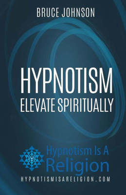 Hypnotism: Elevate Spiritually