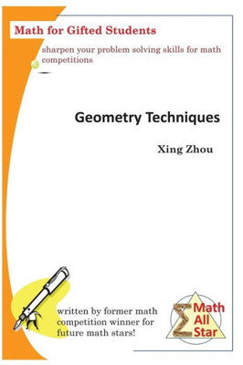 Geometry Techniques: Math For Gifted Students (Math All Star)