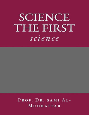 Science The First: Science