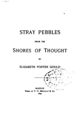 Stray Pebbles From The Shores Of Thought