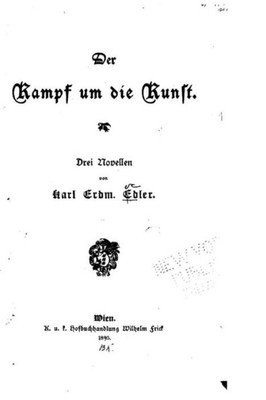 Der Kampf Um Die Kunst, Drei Novellen (German Edition)