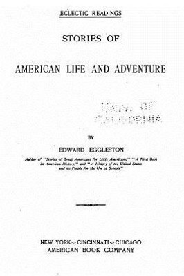 Stories Of American Life And Adventure, Third Reader Grade