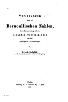 Vorlesungen Über Die Bernoullischen Zahlen (German Edition)