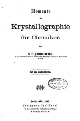 Elemente Der Krystallographie Fur Chemiker (German Edition)