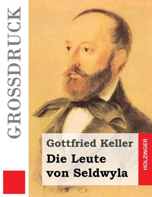 Die Leute Von Seldwyla (Großdruck) (German Edition)