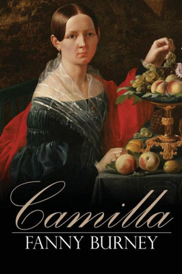 Camilla: Or, A Picture Of Youth