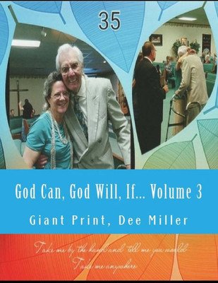 God Can, God Will, If: Giant Print